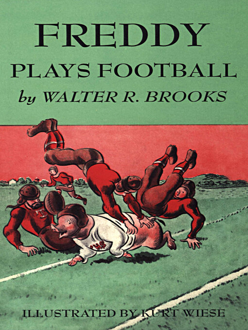 Title details for Freddy Plays Football by Walter R. Brooks - Wait list